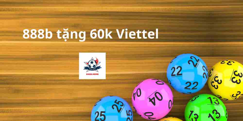 888b-tang-60k-Viettel-1